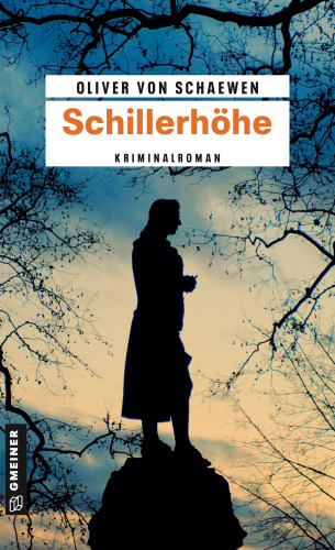 Oliver von Schaewen: Schillerhöhe