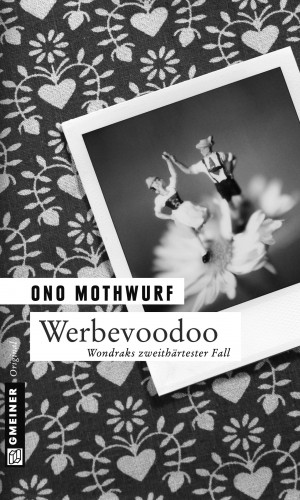 Ono Mothwurf: Werbevoodoo