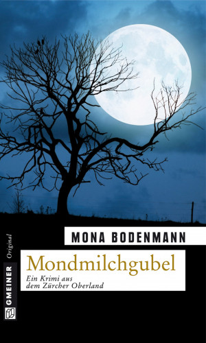 Mona Bodenmann: Mondmilchgubel