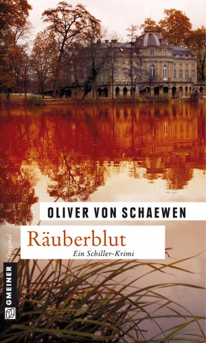 Oliver von Schaewen: Räuberblut