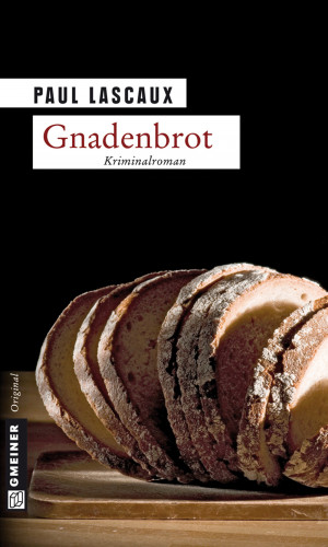 Paul Lascaux: Gnadenbrot