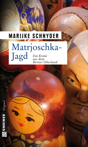 Marijke Schnyder: Matrjoschka-Jagd