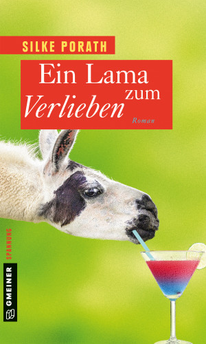 Silke Porath: Ein Lama zum Verlieben