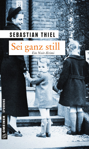 Sebastian Thiel: Sei ganz still