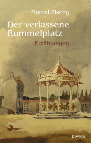 Marcel Zischg: Der verlassene Rummelplatz