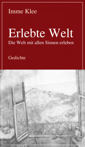 Imme Klee: Erlebte Welt