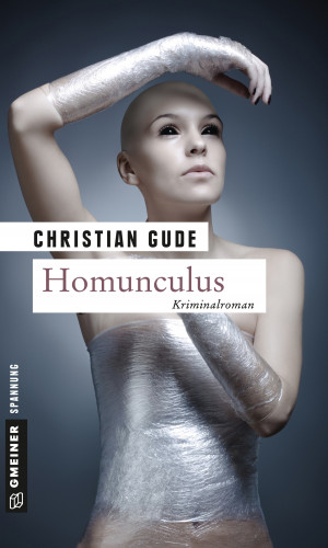 Christian Gude: Homunculus