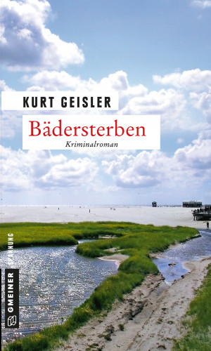 Kurt Geisler: Bädersterben