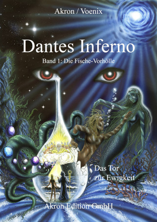 Akron Frey: Dantes Inferno Die Fische-Vorhölle