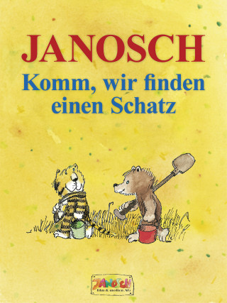 Janosch: Komm, wir finden einen Schatz