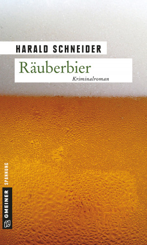 Harald Schneider: Räuberbier