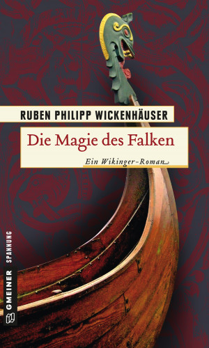 Ruben Wickenhäuser: Die Magie des Falken