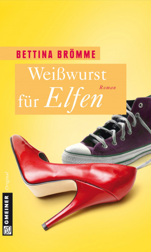 Bettina Brömme: Weißwurst für Elfen