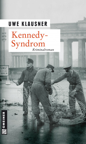 Uwe Klausner: Kennedy-Syndrom