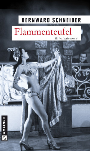 Bernward Schneider: Flammenteufel