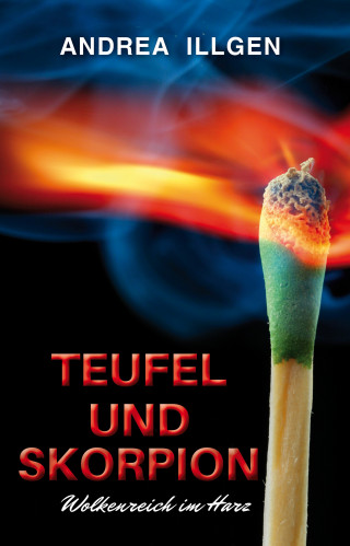 Andrea Illgen: Teufel und Skorpion