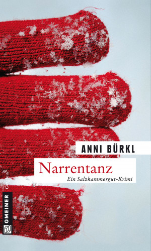 Anni Bürkl: Narrentanz