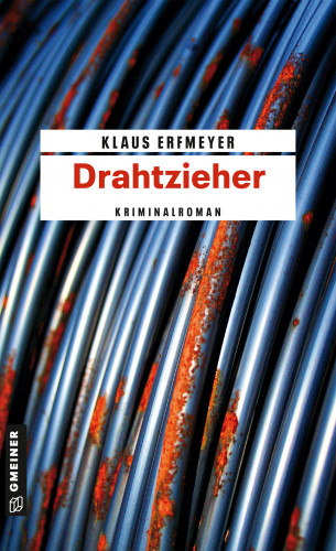 Klaus Erfmeyer: Drahtzieher