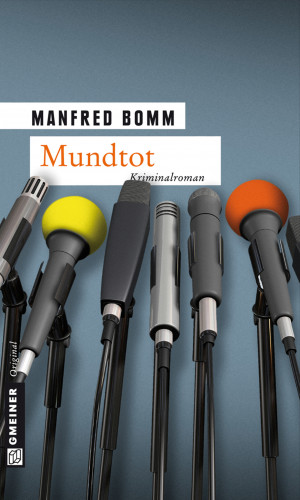 Manfred Bomm: Mundtot