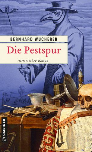 Bernhard Wucherer: Die Pestspur
