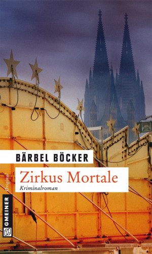 Bärbel Böcker: Zirkus Mortale