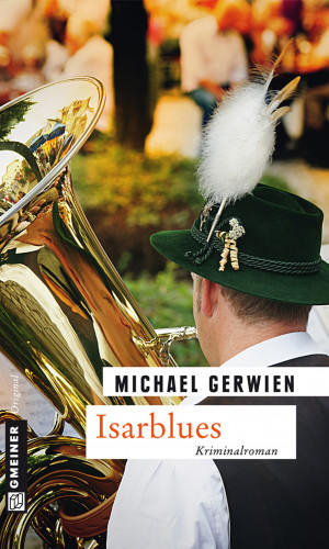 Michael Gerwien: Isarblues