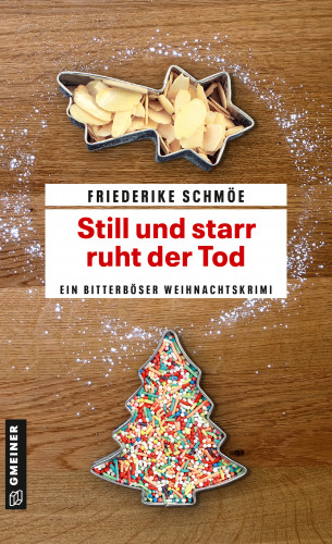 Friederike Schmöe: Still und starr ruht der Tod