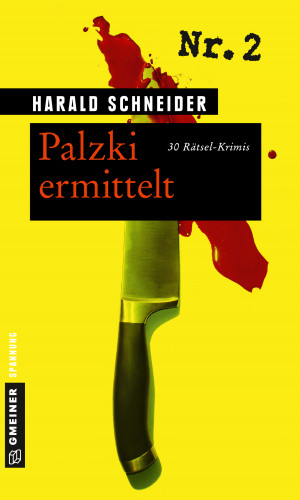Harald Schneider: Palzki ermittelt