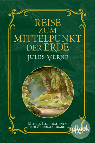 Jules Verne: Reise zum Mittelpunkt der Erde
