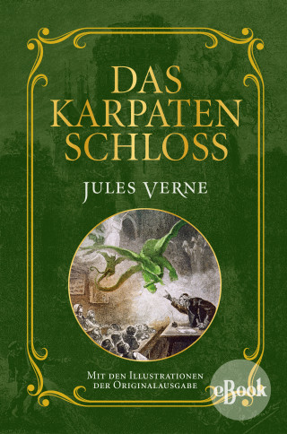 Jules Verne: Das Karpatenschloss
