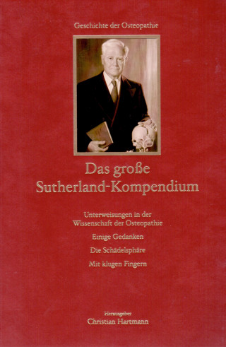 William Garner Sutherland, Adah Strand Sutherland: Das große Sutherland-Kompendium