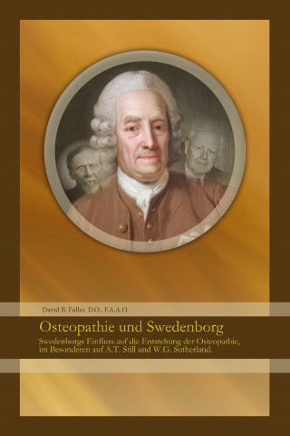 David Fuller: Osteopathie und Swedenborg