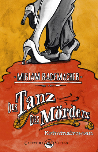 Miriam Rademacher: Der Tanz des Mörders