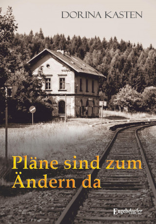 Dorina Kasten: Pläne sind zum Ändern da