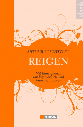 Arthur Schnitzler: Reigen: Zehn Dialoge