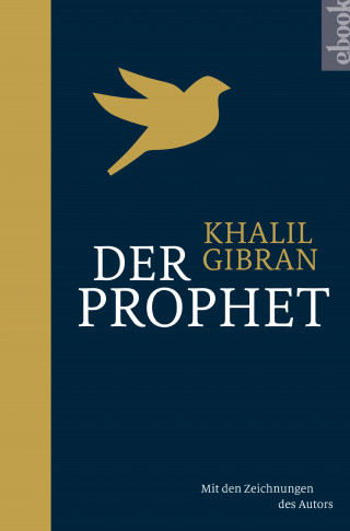 Kahlil Gibran: Der Prophet