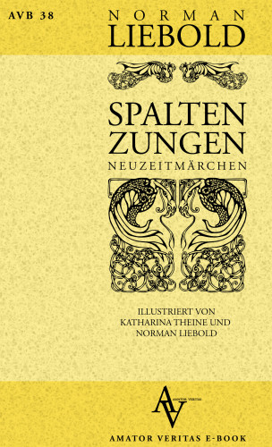 Norman Liebold: Spaltenzungen