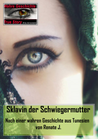 Renate J.: Sklavin der Schwiegermutter