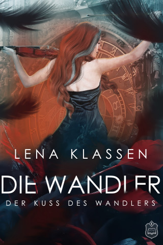 Lena Klassen: Der Kuss des Wandlers