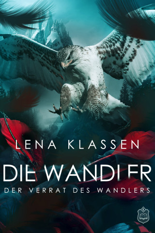 Lena Klassen: Der Verrat des Wandlers