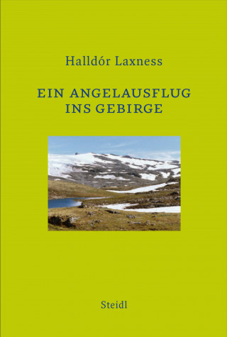 Halldór Laxness: Ein Angelausflug ins Gebirge