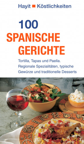 Ute Theuer: 100 spanische Gerichte