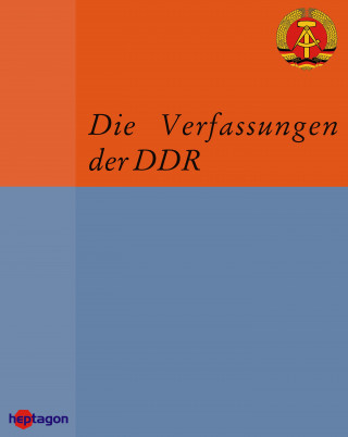 Die Verfassungen der DDR