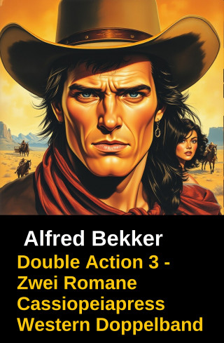 Alfred Bekker: Double Action 3 - Zwei Romane