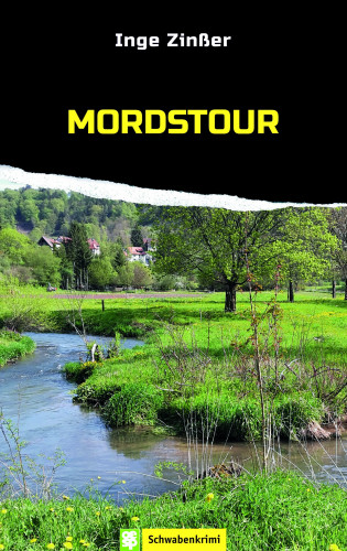 Inge Zinßer: Mordstour