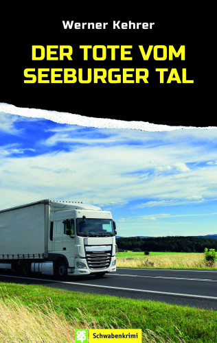 Werner Kehrer: Der Tote vom Seeburger Tal