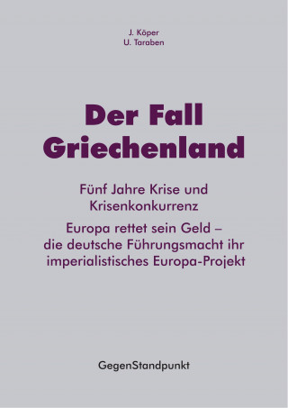 J. Köper, U. Taraben: Der Fall Griechenland