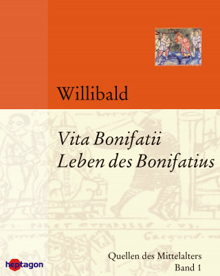 Willibald: Vita Bonifatii