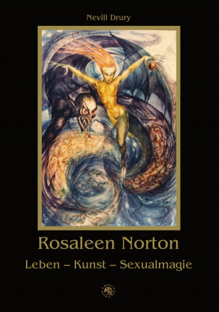 Nevill Drury: Rosaleen Norton