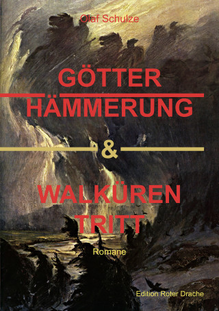 Olaf Schulze: Götterhämmerung & Walkürentritt